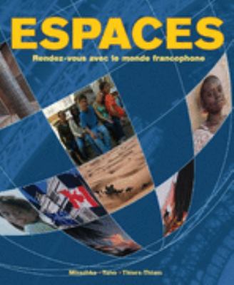 Espaces: Rendez-vous Avec le Monde Francophone ... [French] 159334886X Book Cover