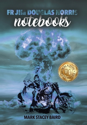 Fr Jim Douglas Norris notebooks 1662954336 Book Cover
