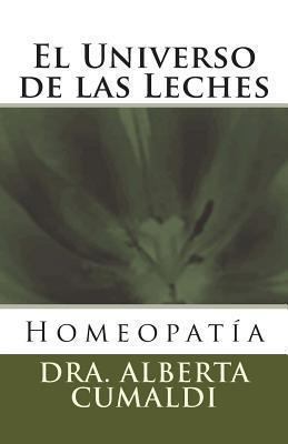 El Universo de las Leches [Spanish] 1478268883 Book Cover