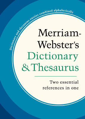 Merriam-Webster's Dictionary and Thesaurus 0877793522 Book Cover