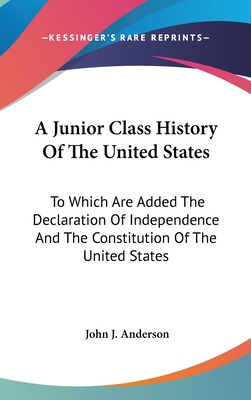 A Junior Class History Of The United States: To... 0548552622 Book Cover