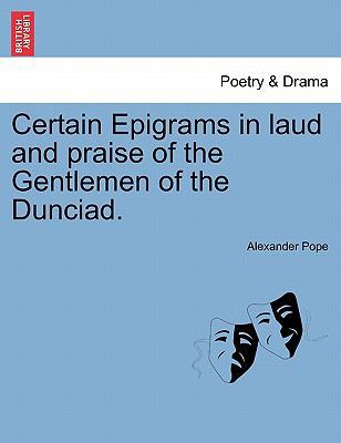 Certain Epigrams in Laud and Praise of the Gent... 1241059322 Book Cover