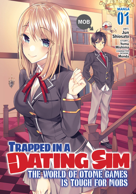 Trapped in a Dating Sim: The World of Otome Gam... 1648274269 Book Cover