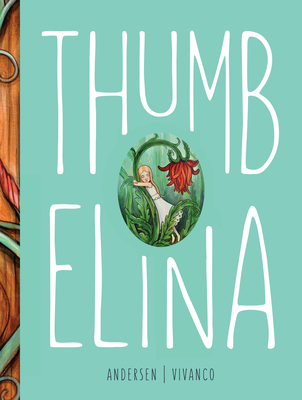 Thumbelina 1927018730 Book Cover