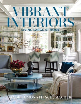 Vibrant Interiors: Living Large at Home 1423660161 Book Cover
