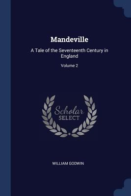 Mandeville: A Tale of the Seventeenth Century i... 1376414821 Book Cover