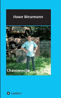 Chaoswoche [German] 3743952750 Book Cover