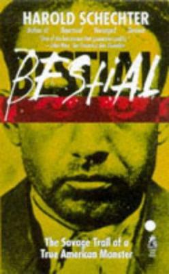 Bestial: The Savage Trail of a True American Mo... 0671732196 Book Cover