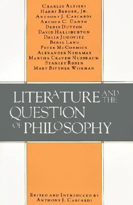 Literature and the Question of Philosophy 0801838401 Book Cover