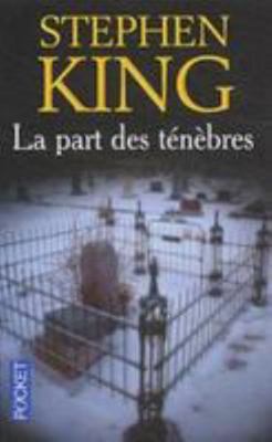 La Part Des Tenebres / The Dark Half (French Ed... [French] 2266142534 Book Cover