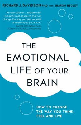 The Emotional Life of Your Brain: How Its Uniqu... 1444708821 Book Cover