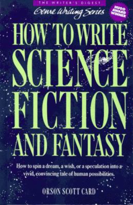 How to Write Science Fiction and Fantasy 0898794161 Book Cover