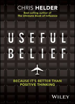 Useful Belief: Because It's Better Than Positiv... 0730327418 Book Cover