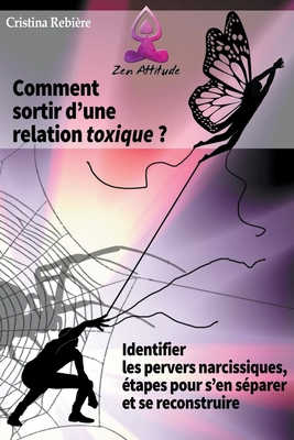 Comment sortir d'une relation toxique [French] B0BZGNZMBF Book Cover