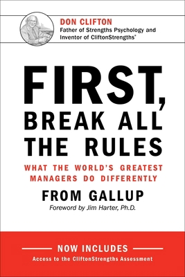 First, Break All the Rules: What the World's Gr... 1595621113 Book Cover