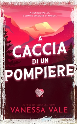 A caccia di un pompiere [Italian] 1795959126 Book Cover