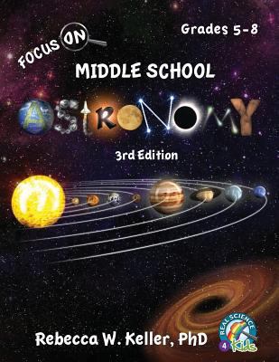 Focus On Middle School Astronomy Student Textbo... 1941181457 Book Cover