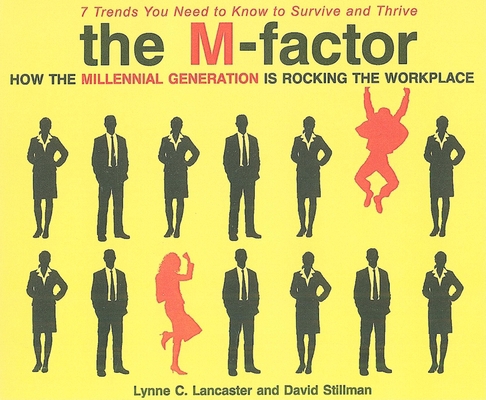 The M-Factor: How the Millennial Generation Is ... 1400116678 Book Cover