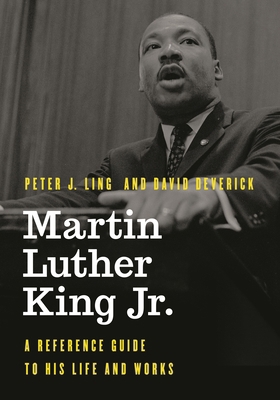 Martin Luther King Jr.: A Reference Guide to Hi... 1538113589 Book Cover