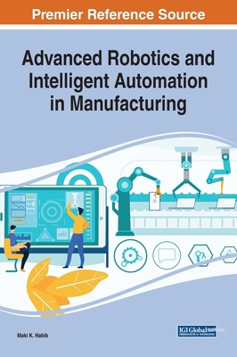 Advanced Robotics and Intelligent Automation in... 1799813827 Book Cover