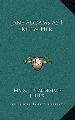 Jane Addams as I Knew Her 1168675103 Book Cover