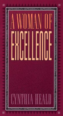 A Woman of Excellence: My Purpose 0891093133 Book Cover