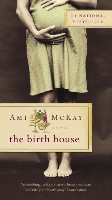 The Birth House 1400025575 Book Cover