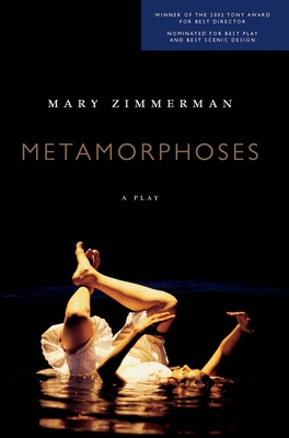 Metamorphoses: A Play 0810119781 Book Cover