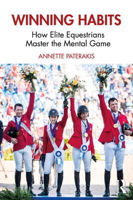 Winning Habits: How Elite Equestrians Master th... 1032068388 Book Cover