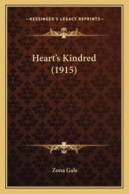 Heart's Kindred (1915) 1163941239 Book Cover