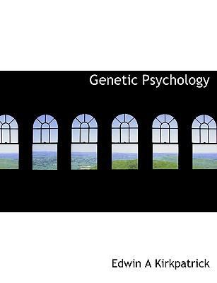 Genetic Psychology 1140154982 Book Cover