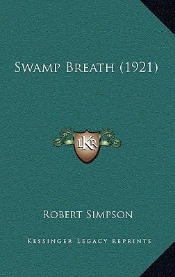 Swamp Breath (1921) 1167001885 Book Cover