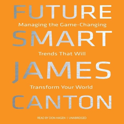 Future Smart: Managing the Game-Changing Trends... 1469061406 Book Cover