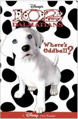 Disney's 102 Dalmatians: Where's Oddball? 0786814799 Book Cover