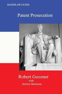 Handilaw Guide: Patent Prosecution 1981737405 Book Cover