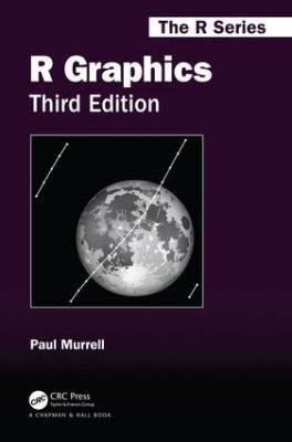 R Graphics, Third Edition 1498789056 Book Cover