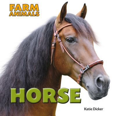 Horse (Farm Animals) 1625880227 Book Cover