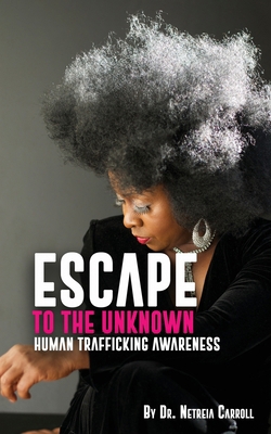 Escape To The Unknown B0GNB72YYW Book Cover