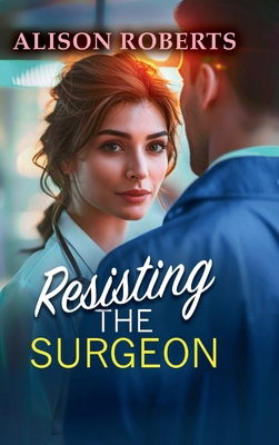 Resisting the Surgeon 1836174144 Book Cover