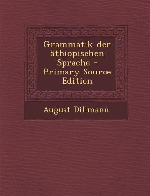 Grammatik Der Athiopischen Sprache [German] 1295464551 Book Cover