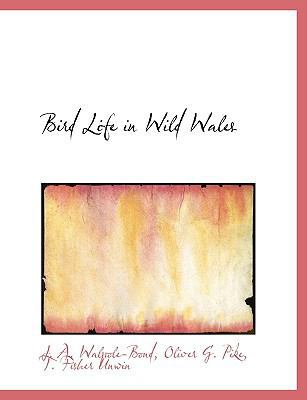 Bird Life in Wild Wales 1140527193 Book Cover