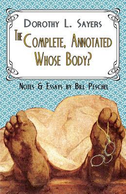 The Complete, Annotated Whose Body? 1950347001 Book Cover