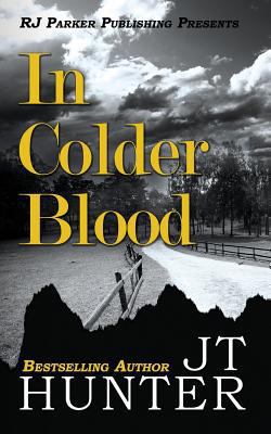 In Colder Blood 1987902149 Book Cover