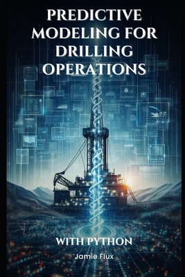 Predictive Modeling for Drilling Operations B0DN933GB4 Book Cover