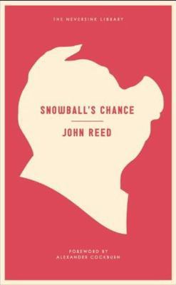 Snowball's Chance (Neversink) 1612191258 Book Cover
