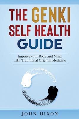 The Genki Self Health Guide: Improve your Body ... 1999822919 Book Cover