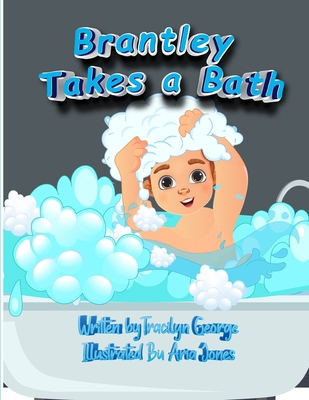 Brantley Takes a Bath 1779480695 Book Cover