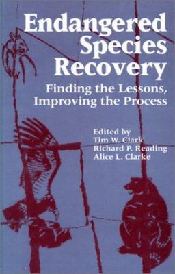 Endangered Species Recovery: Finding the Lesson... 1559632720 Book Cover