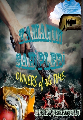 Zamanın Sahipleri [Turkish] 1300373571 Book Cover