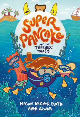 Super Pancake and the Terrible Toast: (A Graphi... 0593899938 Book Cover
